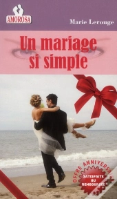 Un Mariage Si Simple