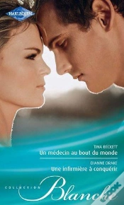 Capa do artigo Un Medecin Au Bout Du Monde - Une Infirmiere A Conquerir