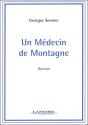 Un Medecin De Montagne - Roman - Preview