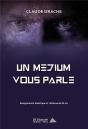 Un Médium Vous Parle - Preview