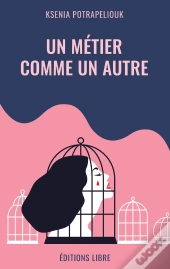 Un Métier Comme Un Autre