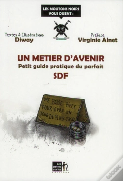 Capa do artigo Un Métier D'Avenir ; Petit Guide Pratique Du Parfait Sdf