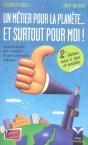 Un Métier Pour La Planète... Et Surtout Pour Moi - Preview