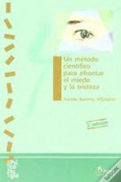 Capa do artigo Un Método Científico Para Afrontar El Miedo Y La Tristeza
