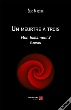 Capa do artigo Un Meurtre À Trois ; Mon Testament 2