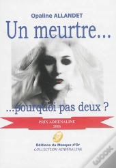 Un Meurtre... Pourquoi Pas Deux ?