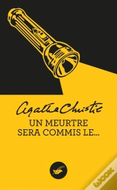Un Meurtre Sera Commis Le...