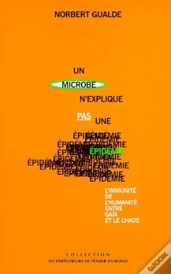 Capa do artigo Un Microbe N'Explique Pas Une Épidemie ; L'Immunité De L'Humanité Entre Gaïa Et Le Chaos
