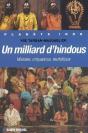 Un Milliard D'Hindous : Histoire, Croyances, Mutations - Preview