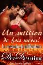 Un Million De Fois Merci ! La Revanche Du Milliardaire - Preview