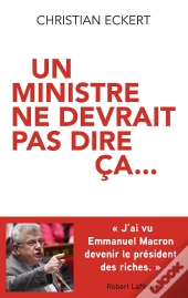Un Ministre Ne Devrait Pas Dire Ça
