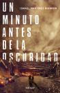 Un Minuto Antes De La Oscuridad - Preview