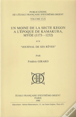 Capa do artigo Un Moine De La Secte Kegon À L'Époque De Kamakura, Myoe (1173-1232) Et Le "Journal De Ses Rêves"