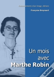 Capa do artigo Un Mois Avec Marthe Robin