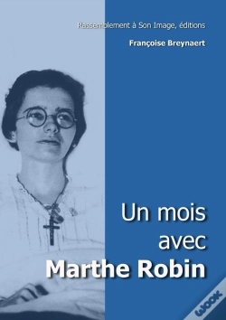 Capa do artigo Un Mois Avec Marthe Robin