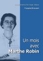 Un Mois Avec Marthe Robin - Preview