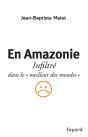 Un Mois En Amazonie - Preview