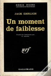 Un Moment De Faiblesse