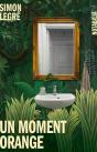 Un Moment Orange - Preview