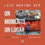 Un Momento, Un Lugar - Preview
