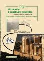 Un Monde À Construire Ensemble : Récit De Vies - Btp, Pour Nous C'Est Bois Terre Paille - Preview