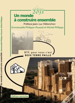 Capa do artigo Un Monde À Construire Ensemble : Récit De Vies - Btp, Pour Nous C'Est Bois Terre Paille