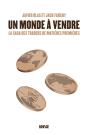 Un Monde À Vendre : La Saga Des Traders De Matières Premières - Preview