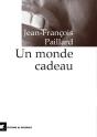 Un Monde Cadeau - Preview