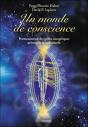 Un Monde De Conscience ; Harmonisation Des Grilles Énergétiques Universelle Et Indivuduelle - Preview