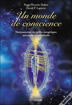 Capa do artigo Un Monde De Conscience ; Harmonisation Des Grilles Énergétiques Universelle Et Indivuduelle