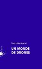 Un Monde De Drones - Preview