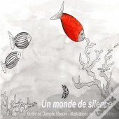 Un Monde De Silence