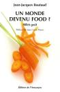 Un Monde Devenu Food ? Billets Goût - Preview