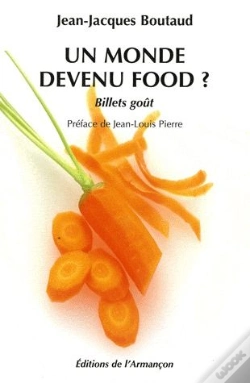 Capa do artigo Un Monde Devenu Food ? Billets Goût