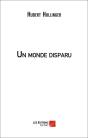 Un Monde Disparu - Preview
