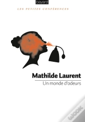 Un Monde D'Odeurs