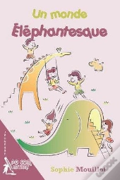 Un Monde Elephantesque