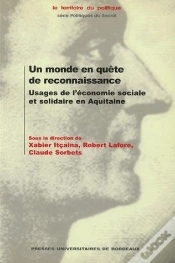 Capa do artigo Un Monde En Quête De Reconnaissance : Usages De L