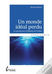 Un Monde Idéal Perdu