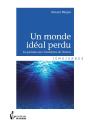 Un Monde Idéal Perdu - Preview