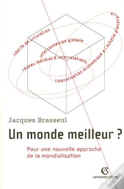 Capa do artigo Un Monde Meilleur ? Pour Une Nouvelle Approche De La Mondialisation
