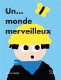 Un... Monde Merveilleux ! - Preview