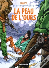 Un Monde Merveilleux ; La Peau De L'Ours