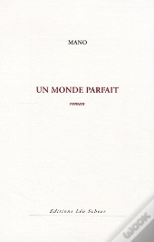 Un Monde Parfait