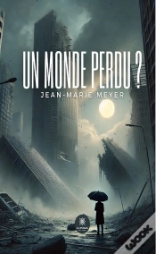Capa do artigo Un Monde Perdu ?
