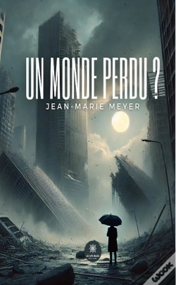 Capa do artigo Un Monde Perdu ?