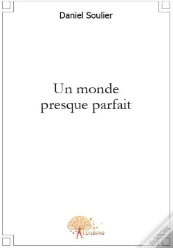 Capa do artigo Un Monde Presque Parfait