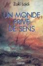 Un Monde Privé De Sens - Preview