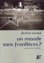 Un Monde Sans Frontières ? - Preview