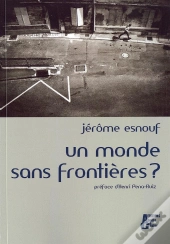 Un Monde Sans Frontières ?